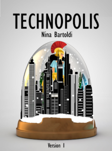 Technopolis, roman de Nina Bartoldi